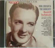Bob Crosby And The Bob Cats - March Of The Bobcats