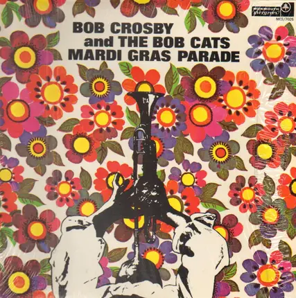 Bob Crosby And The Bob Cats - Mardi Gras Parade