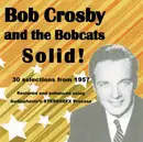 Double CD - Bob Crosby And The Bob Cats - Solid!