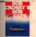 LP - Bob Crosby And The Bob Cats - Bob Crosby's Bob Cats