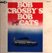 LP - Bob Crosby And The Bob Cats - Bob Crosby's Bob Cats