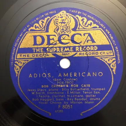 Bob Crosby And The Bob Cats - It's All Over Now (I Won't Worry) / Adios, Americano