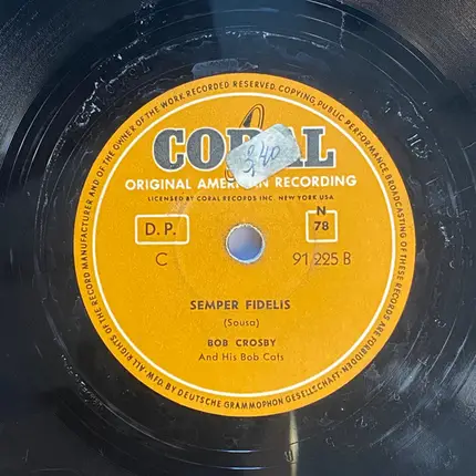 Bob Crosby And The Bob Cats - Washington Post March / Semper Fidelis