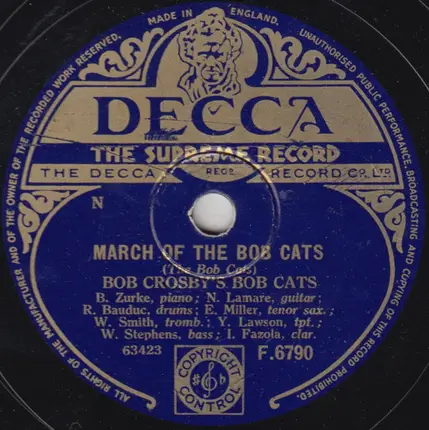Bob Crosby And The Bob Cats - Who's Sorry Now? / March Of The Bob Cats
