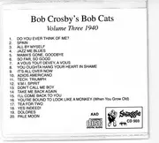CD - Bob Crosby And The Bob Cats - Volume Three 1940