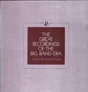 Double LP - Bob Crosby And His Orchestra , Fred Waring And His Pennsylvanians , Noble Sissle And His Orchestra - The Greatest Recordings Of The Big Band Era 33/34 - box + booklet + certificate