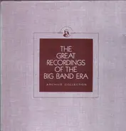 Bob Crosby And His Orchestra , Fred Waring And His Pennsylvanians , Noble Sissle And His Orchestra - The Greatest Recordings Of The Big Band Era 33/34