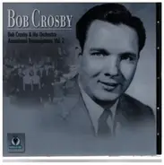 Bob Crosby and his Orchestra - Associeated Transcription, Vol.2