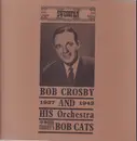 LP - Bob Crosby - And His Orchestra / Bob Cats 1937-1942