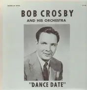 Bob Crosby - Dance Date