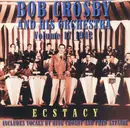 CD - Bob Crosby And His Orchestra - Ecstacy: Volume 17 1942