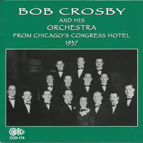 Bob - From Chicago's Congress Hotel 1937