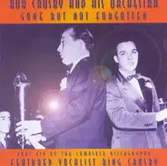 Bob Crosby And His Orchestra - Gone But Not Forgotten: Volume 14 1940