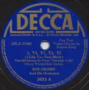 Schellack - Bob Crosby And His Orchestra - I, Yi, Yi, Yi, Yi / Chica Chica Boom Chic
