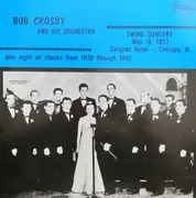 LP - Bob Crosby And His Orchestra - Swing Concert