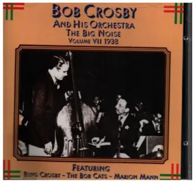 Bob Crosby - The Big Noise