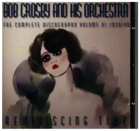 Bob Crosby - Reminiscing Time