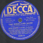 Bob Crosby And His Orchestra - The Dixieland Band / Between The Devil And The Deep Blue Sea
