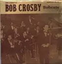 LP - Bob Crosby and his Orchestra - The Fabulous Bob Crosby Bobcats - Still sealed