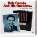 CD - Bob Crosby and his Orchestra - The Radio Years 1940