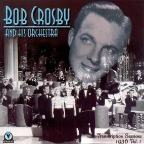 Bob - Transcription Sessions 1936 Vol. 1