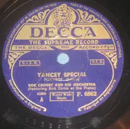 Bob Crosby And His Orchestra - Yancey Special / Milk Cow Blues