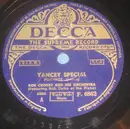 Schellack - Bob Crosby And His Orchestra - Yancey Special / Milk Cow Blues