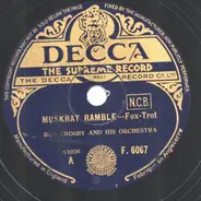 Bob Crosby And His Orchestra - Muskrat Ramble / Dixieland Shuffle