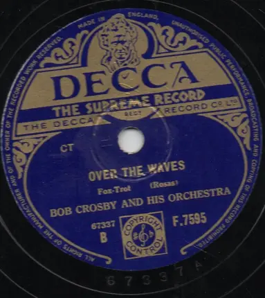 Bob Crosby And His Orchestra - Air Mail Stomp / Over The Waves