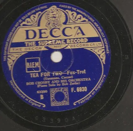 Bob Crosby And His Orchestra - Louise, Louise / Tea For Two