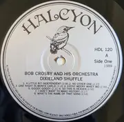 LP - Bob Crosby And His Orchestra - Volume 2 - Dixieland Shuffle