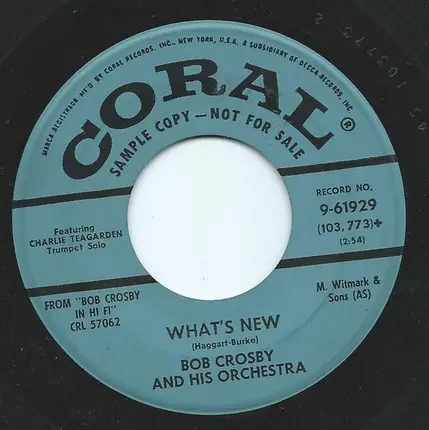 Bob Crosby And His Orchestra - Yellow Dog Rose / What's New