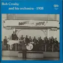 LP - Bob Crosby And His Orchestra - 1938