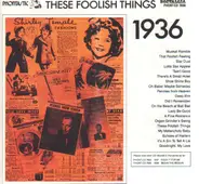 Bob Crosby / Bunny Berigan / Tommy Dorsey a.o. - 1936 - These Foolish Things