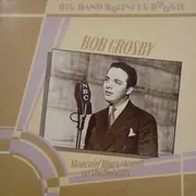 LP - Bob Crosby - Big Band Bounce & Boogie