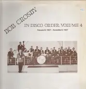 Bob Crosby - Bob Crosby In Disco Order Volume 4