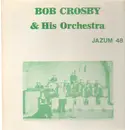 LP - Bob Crosby & His Orchestra - Jazum 48