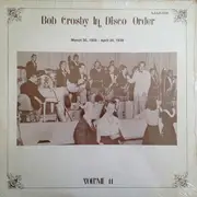 LP - Bob Crosby - In Disco Order Volume 11