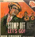 LP - Bob Crosby - Stomp Off, Let's Go!
