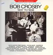 Bob Crosby - Bob Crosby (1937-1938)
