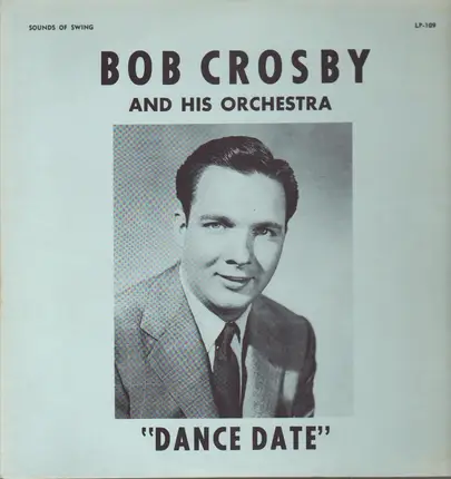 Bob Crosby - Dance Date