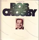 Double LP - Bob Crosby - The Best Of Bob Crosby