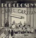 LP - Bob Crosby's Camel Caravan - Suddenly It's 1939