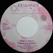 Bob-A-Rela - Tobacco Road / Spend The Night