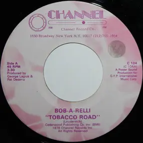 Bob-A-Rela - Tobacco Road / Spend The Night