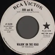 Bob And Al - Walkin' On This Road