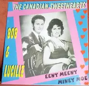 Bob And Lucille - The Canadian Sweethearts