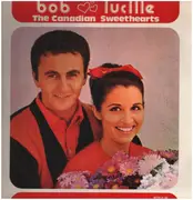 LP - Bob And Lucille - The Canadian Sweethearts