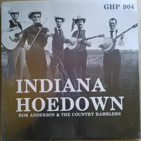 Bob Anderson And The Country Ramblers - Indiana Hoedown