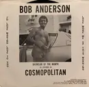 7inch Vinyl Single - Bob Anderson - Love Woke Me Up This Morning / I'd Love Making Love To You